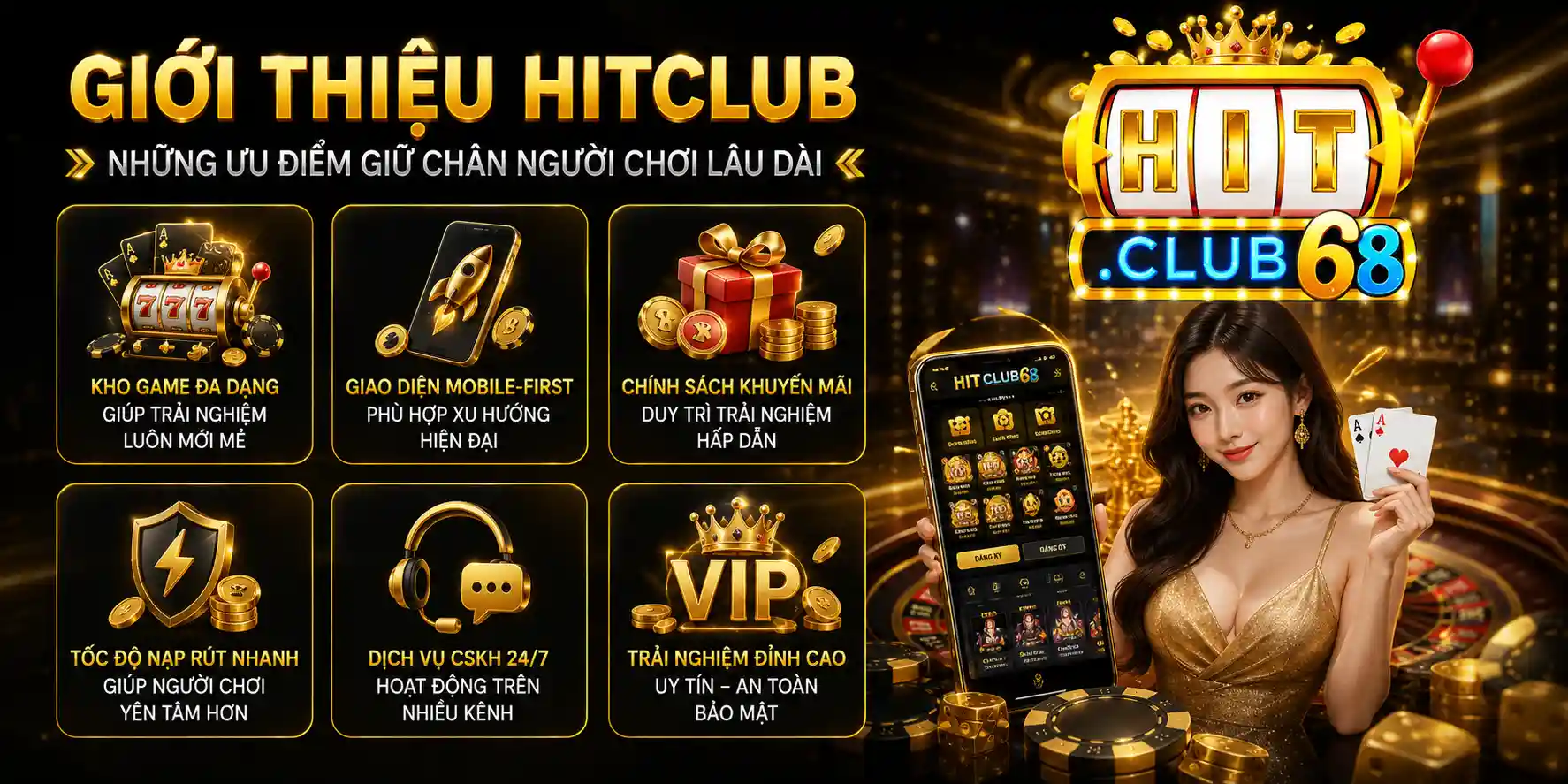 Giới thiệu Hitclub cùng những ưu điểm vượt trội