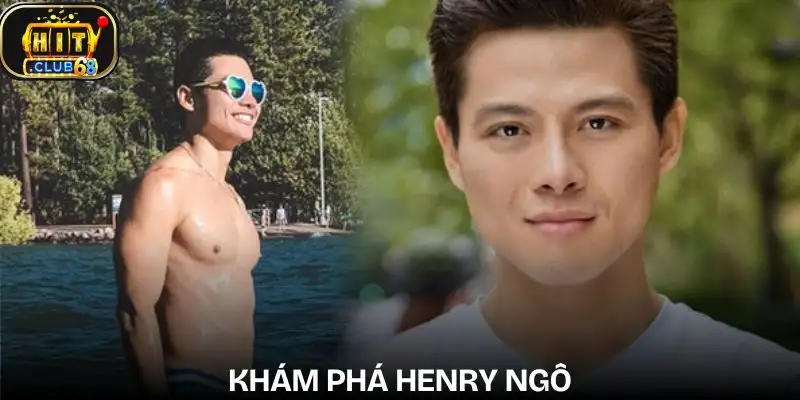 henry ngo thong tin tong quan