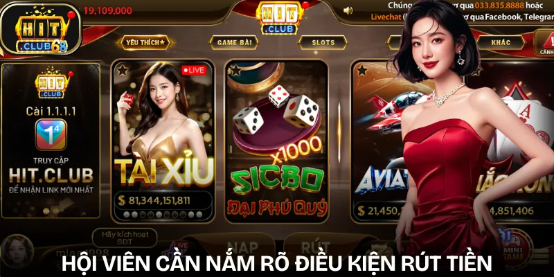 rut tien hitclub dieu kien